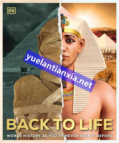 Back to Life：World History as You’ve Never Seen It Before