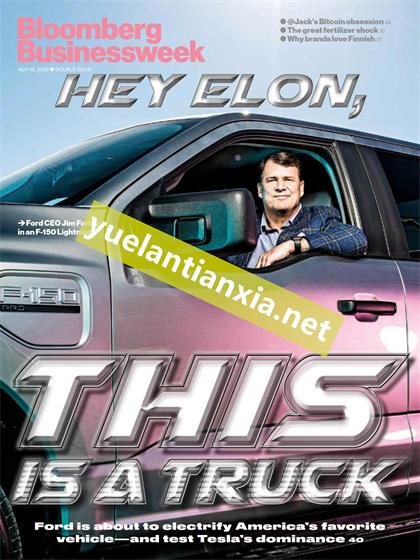 【欧洲版】彭博商业周刊（Bloomberg Businessweek）2022年4月18日