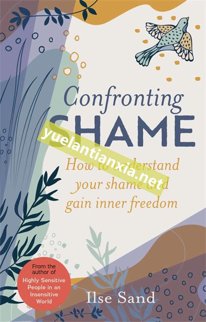 Confronting Shame：How to Understand Your Shame and Gain Inner Freedom