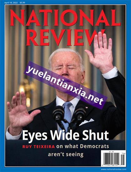 国家评论（National Review）2022年4月18日