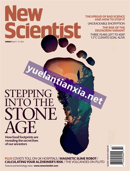 新科学家（New Scientist）2022年4月9日