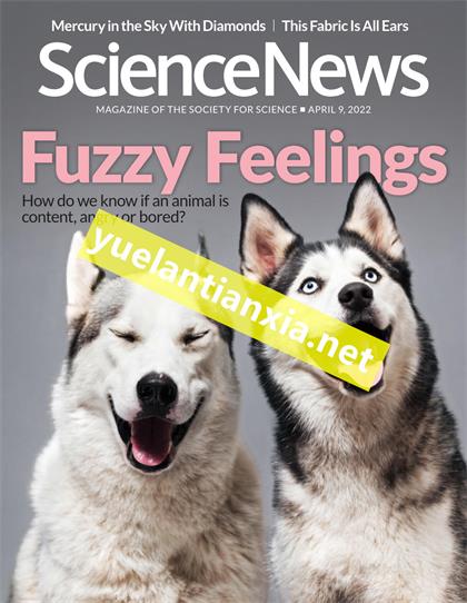 科学新闻（ScienceNews）2022年4月9日