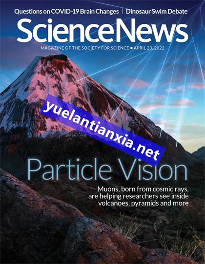 科学新闻（ScienceNews）2022年4月23日