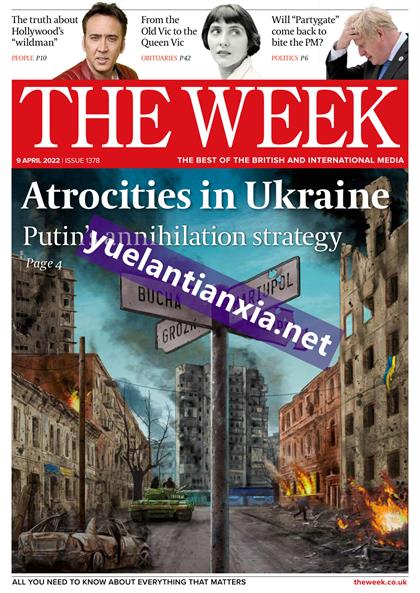 【英国版】周刊报道（The Week）2022年4月9日