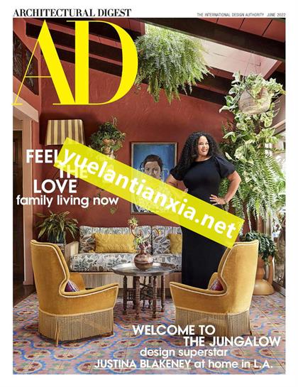 【美国版】建筑文摘（Architectural Digest）2022年6月