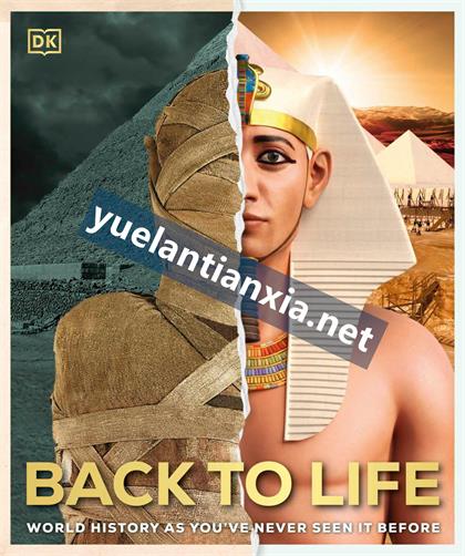 Back to Life：World History as You’ve Never Seen It Before