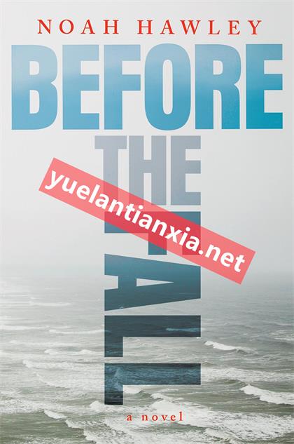 Before the Fall 《坠落之前》