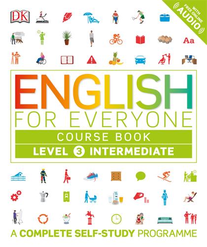 English for Everyone Level 3 Course Book – Intermediate English ESL for Adults, an Interactive Course to Learning English