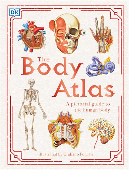 The Body Atlas：A Pictorial Guide to the Human Body