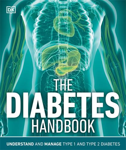 The Diabetes Handbook：Understand and Manage Type 1 and Type 2 Diabetes