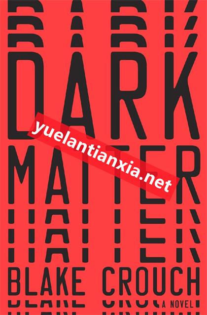 Dark Matter《暗物质》