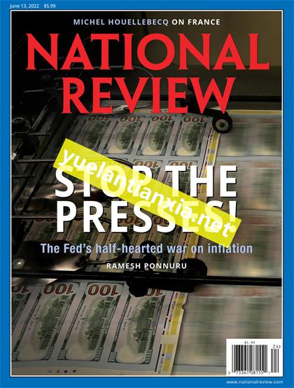 国家评论（National Review）2022年6月13日