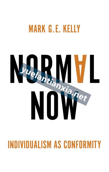 Normal Now：Individualism as Conformity