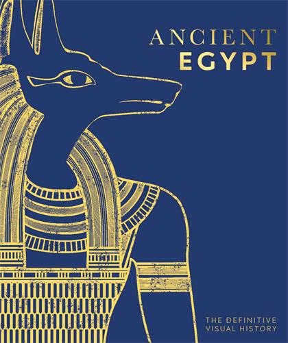 Ancient Egypt：The Definitive Visual History