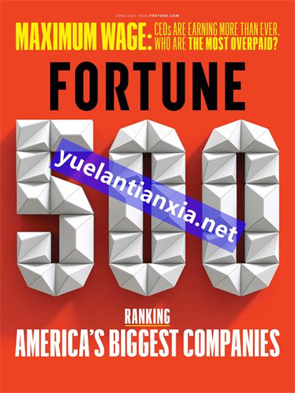 【美国版】财富（Fortune）2022年6-7月