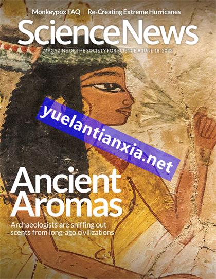 科学新闻（ScienceNews）2022年6月18日