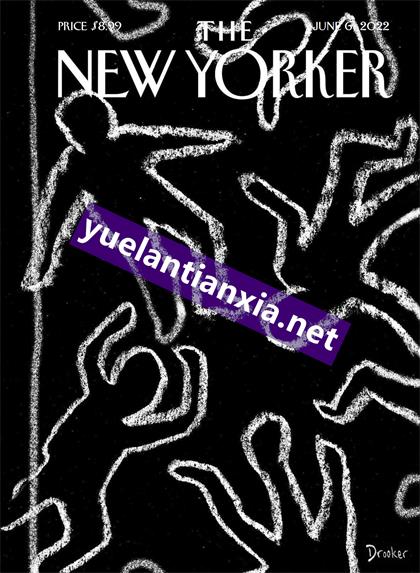 纽约客（The New Yorker）2022年6月6日