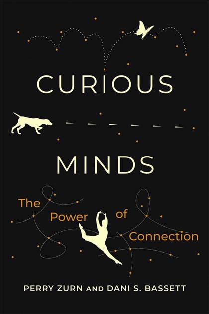 Curious Minds：The Power of Connection