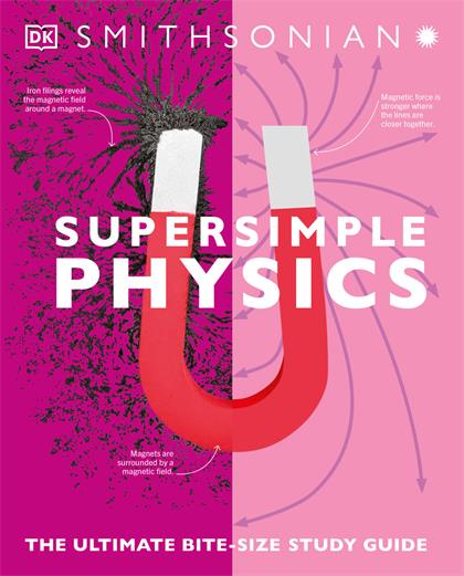 Super Simple Physics：The Ultimate Bitesize Study Guide