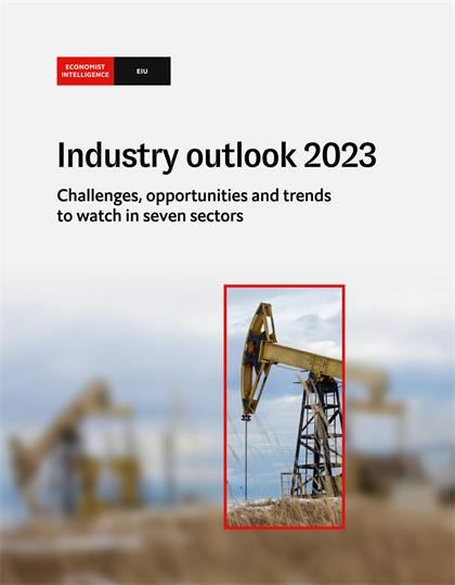 经济学人智库（EIU）：Industry outlook 2023