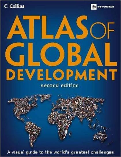 Atlas of Global Development：A Visual Guide to the World’s Greatest Challenges