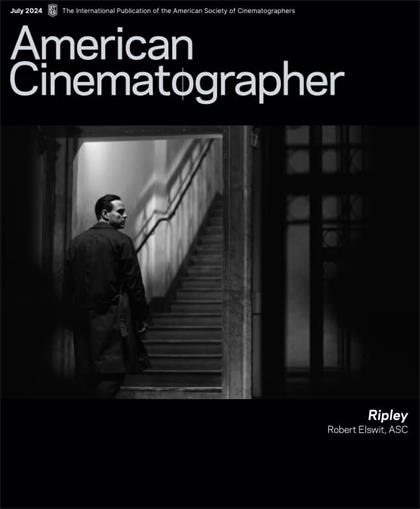 美国电影摄影师（American Cinematographer）2024年7月