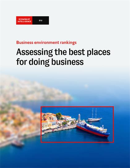 经济学人智库（EIU）：Assessing the best places for doing business 2024