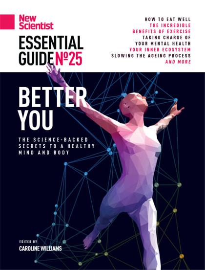 新科学家（New Scientist）Essential Guide Issue 25 Better You 2025