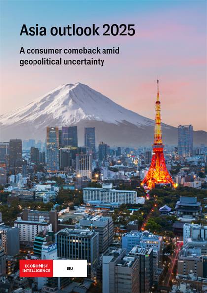 经济学人智库（EIU）：Asia Outlook 2025