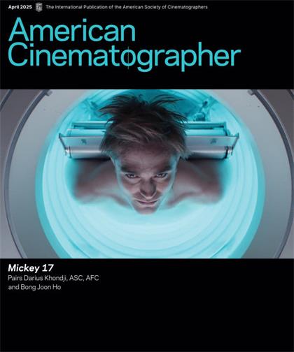 美国电影摄影师（American Cinematographer）2025年4月